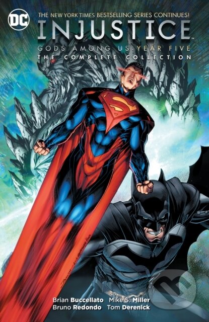 Kniha: Injustice: Gods Among Us Year Five- The Complete Collection (Brian Buccellato a Bruno Redondo). DC Comics, 2020 Kniha: Injustice: Gods Among Us Year Five- The Complete Collection (Brian Buccellato a Bruno Redondo). DC Comics, 2020