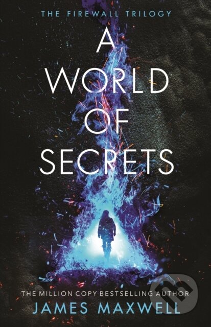 Kniha: A World of Secrets (James Maxwell). , 2020 Kniha: A World of Secrets (James Maxwell). , 2020