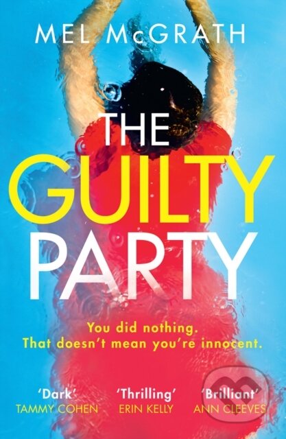Kniha: The Guilty Party (Mel McGrath). HQ, 2019 Kniha: The Guilty Party (Mel McGrath). HQ, 2019