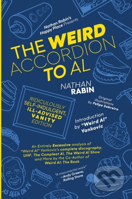 Kniha: The Weird Accordion to Al (Nathan Rabin). , 2020 Kniha: The Weird Accordion to Al (Nathan Rabin). , 2020