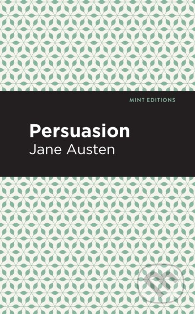 Kniha: Persuasion (Jane Austen). , 2021 Kniha: Persuasion (Jane Austen). , 2021