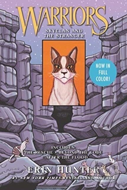 Kniha: Warriors Graphic Novel: SkyClan and the Stranger: 3 Full-Color Warriors Books in 1 (Erin Hunter). HarperCollins, 2019 Kniha: Warriors Graphic Novel: SkyClan and the Stranger: 3 Full-Color Warriors Books in 1 (Erin Hunter). HarperCollins, 2019