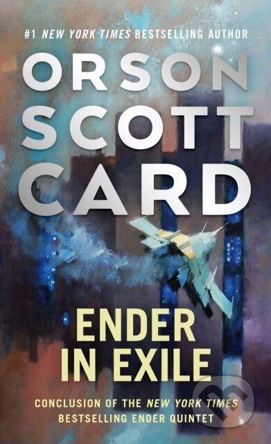 Kniha: Ender in Exile (Orson Scott Card). , 2021 Kniha: Ender in Exile (Orson Scott Card). , 2021