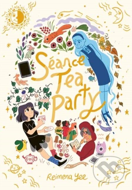 Kniha: Seance Tea Party (Reimena Yee). , 2020 Kniha: Seance Tea Party (Reimena Yee). , 2020