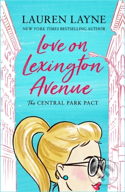Kniha: Love on Lexington Avenue (Lauren Layne). Headline Eternal, 2019 Kniha: Love on Lexington Avenue (Lauren Layne). Headline Eternal, 2019