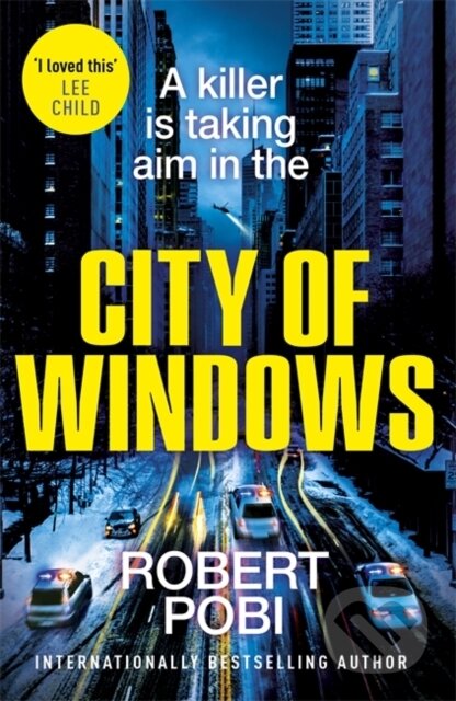 Kniha: City of Windows (Robert Pobi). Mulholland Books, 2020 Kniha: City of Windows (Robert Pobi). Mulholland Books, 2020
