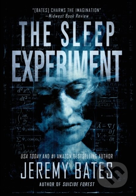 Kniha: The Sleep Experiment (Jeremy Bates). , 2019 Kniha: The Sleep Experiment (Jeremy Bates). , 2019