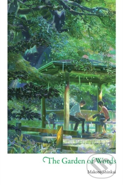 Kniha: The Garden of Words (Makoto Shinkai a Taylor Engel). Yen Press, 2020 Kniha: The Garden of Words (Makoto Shinkai a Taylor Engel). Yen Press, 2020