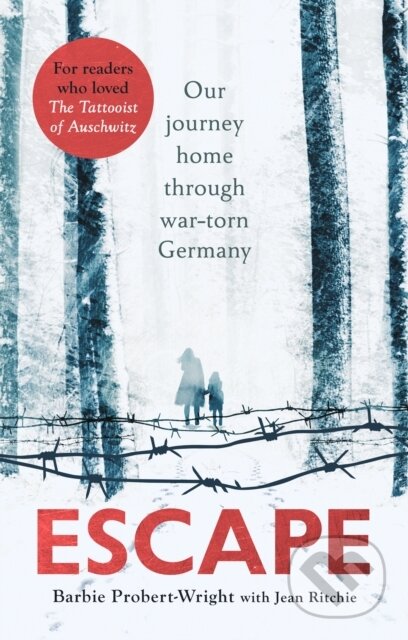 Kniha: Escape (Barbie Probert-Wright). Arrow Books, 2019 Kniha: Escape (Barbie Probert-Wright). Arrow Books, 2019