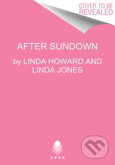 Kniha: After Sundown (Linda Howard a Linda Jones). Avon, 2020 Kniha: After Sundown (Linda Howard a Linda Jones). Avon, 2020