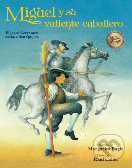 Kniha: Miguel y su valiente caballero (Margarita Engle). , 1900 Kniha: Miguel y su valiente caballero (Margarita Engle). , 1900