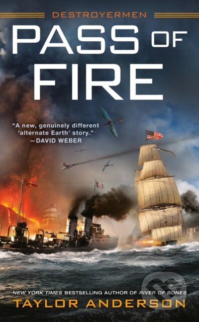 Kniha: Pass of Fire (Taylor Anderson). Ace, 2020 Kniha: Pass of Fire (Taylor Anderson). Ace, 2020