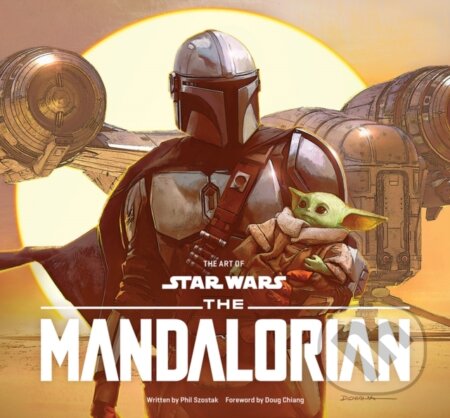Kniha: The Art of Star Wars: The Mandalorian (Season One) (Phil Szostak). ABRAMS, 2020 Kniha: The Art of Star Wars: The Mandalorian (Season One) (Phil Szostak). ABRAMS, 2020