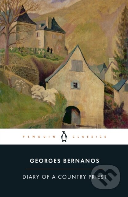 Kniha: Diary of a Country Priest (Georges Bernanos). Penguin Classics, 2019 Kniha: Diary of a Country Priest (Georges Bernanos). Penguin Classics, 2019