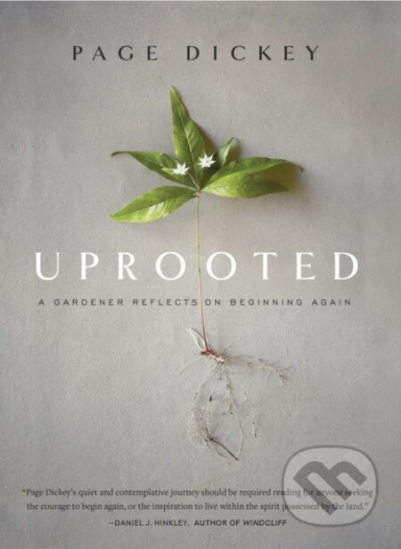 Kniha: Uprooted (Page Dickey). Timber, 2020 Kniha: Uprooted (Page Dickey). Timber, 2020
