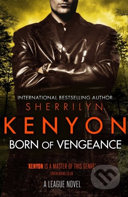 Kniha: Born of Vengeance (Sherrilyn Kenyon). Piatkus, 2018 Kniha: Born of Vengeance (Sherrilyn Kenyon). Piatkus, 2018
