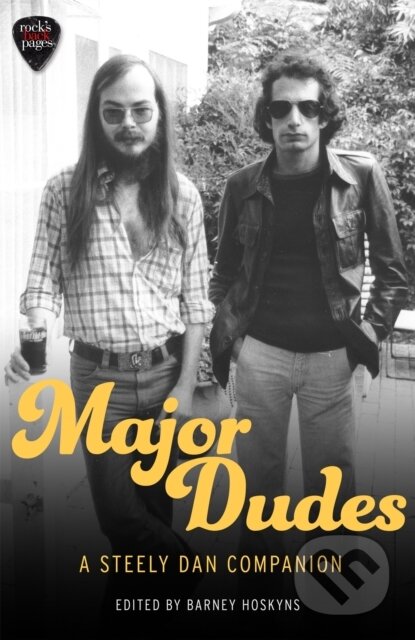 Kniha: Major Dudes (Barney Hoskyns). Constable, 2018 Kniha: Major Dudes (Barney Hoskyns). Constable, 2018