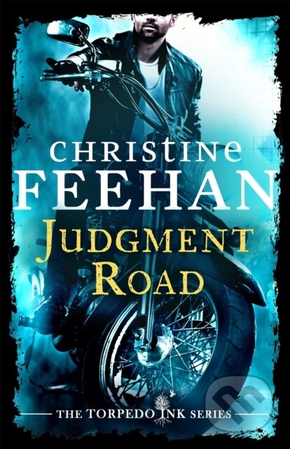Kniha: Judgment Road (Christine Feehan). Piatkus, 2018 Kniha: Judgment Road (Christine Feehan). Piatkus, 2018