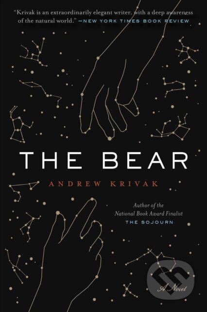 Kniha: The Bear (Andrew Krivak). Bellevue Literary Press, 2020 Kniha: The Bear (Andrew Krivak). Bellevue Literary Press, 2020