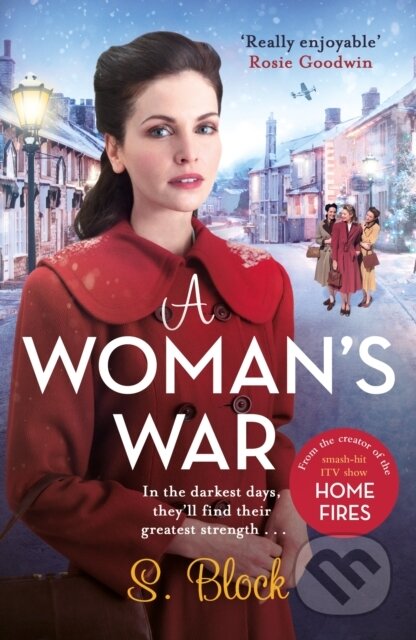 Kniha: A Woman's War (S. Block a Simon Block). Zaffre, 2019 Kniha: A Woman's War (S. Block a Simon Block). Zaffre, 2019