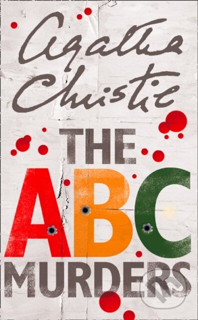 Kniha: The ABC Murders (Agatha Christie). HarperCollins, 2019 Kniha: The ABC Murders (Agatha Christie). HarperCollins, 2019