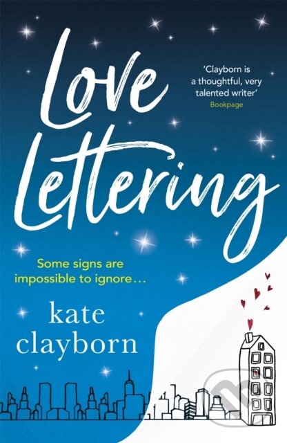 Kniha: Love Lettering (Kate Clayborn). Hodder Paperback, 2020 Kniha: Love Lettering (Kate Clayborn). Hodder Paperback, 2020