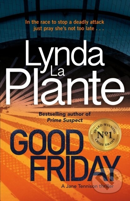 Kniha: Good Friday (Lynda La Plante). Zaffre, 2018 Kniha: Good Friday (Lynda La Plante). Zaffre, 2018