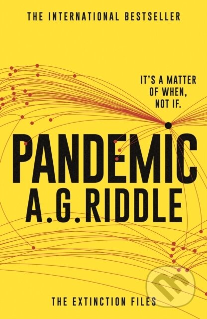 Kniha: Pandemic (A.G. Riddle). Head of Zeus, 2018 Kniha: Pandemic (A.G. Riddle). Head of Zeus, 2018