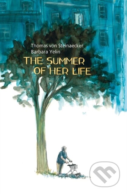 Kniha: The Summer of Her Life (Thomas Steinacker). SelfMadeHero, 2020 Kniha: The Summer of Her Life (Thomas Steinacker). SelfMadeHero, 2020