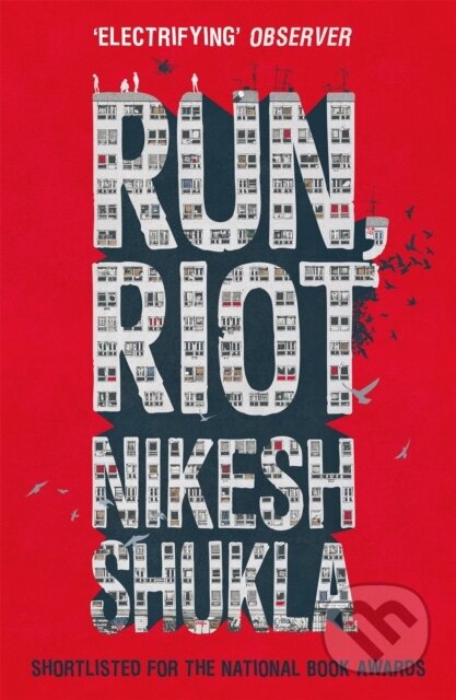 Kniha: Run, Riot (Nikesh Shukla). Hodder Children's Books, 2018 Kniha: Run, Riot (Nikesh Shukla). Hodder Children's Books, 2018