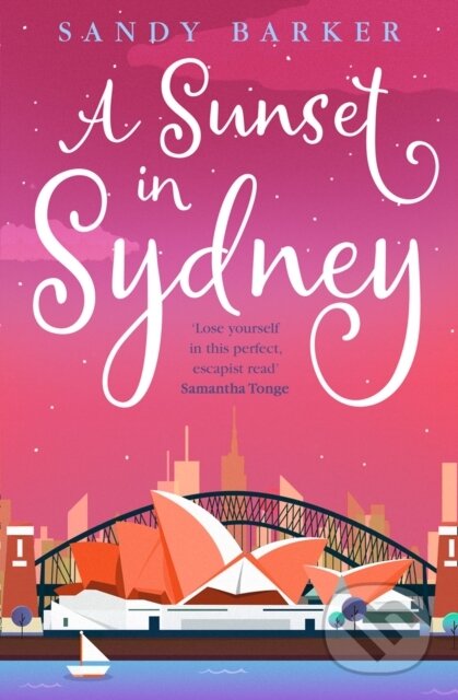 Kniha: A Sunset in Sydney (Sandy Barker). One More Chapter, 2020 Kniha: A Sunset in Sydney (Sandy Barker). One More Chapter, 2020