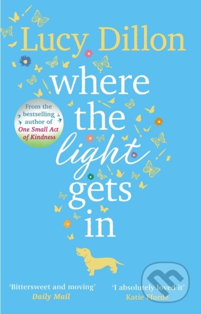 Kniha: Where The Light Gets In (Lucy Dillon). Black Swan, 2018 Kniha: Where The Light Gets In (Lucy Dillon). Black Swan, 2018