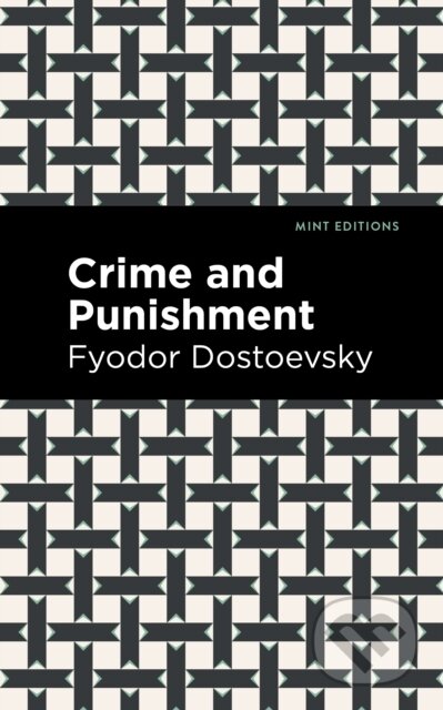 Kniha: Crime and Punishment (Fyodor Dostoevsky). , 2021 Kniha: Crime and Punishment (Fyodor Dostoevsky). , 2021