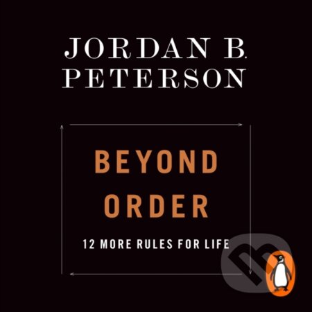Kniha: Beyond Order (Jordan B. Peterson). Penguin Books, 2021 Kniha: Beyond Order (Jordan B. Peterson). Penguin Books, 2021