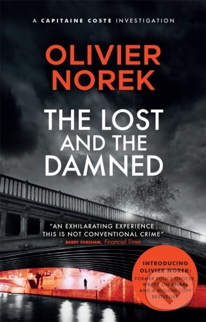 Kniha: The Lost and the Damned (Olivier Norek). MacLehose Press, 2021 Kniha: The Lost and the Damned (Olivier Norek). MacLehose Press, 2021