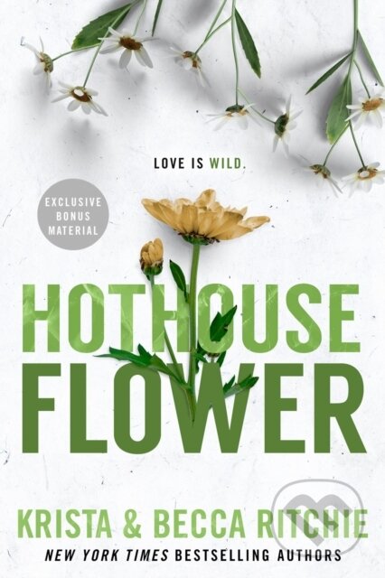 Kniha: Hothouse Flower (Becca Ritchie a Krista Ritchie). , 2023 Kniha: Hothouse Flower (Becca Ritchie a Krista Ritchie). , 2023