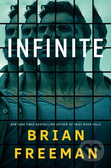 Kniha: Infinite (Brian Freeman). Thomas & Mercer, 2021 Kniha: Infinite (Brian Freeman). Thomas & Mercer, 2021