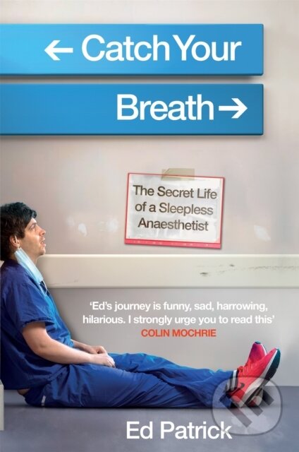 Kniha: Catch Your Breath (Ed Patrick). Brazen, 2021 Kniha: Catch Your Breath (Ed Patrick). Brazen, 2021