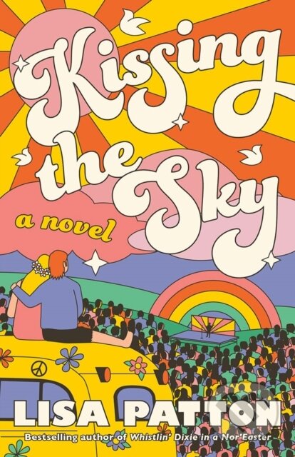 Kniha: Kissing the Sky (Lisa Patton). Lake Union Publishing, 2026 Kniha: Kissing the Sky (Lisa Patton). Lake Union Publishing, 2026
