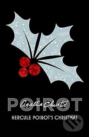 Kniha: Hercule Poirot's Christmas (Agatha Christie). HarperCollins, 2026 Kniha: Hercule Poirot's Christmas (Agatha Christie). HarperCollins, 2026