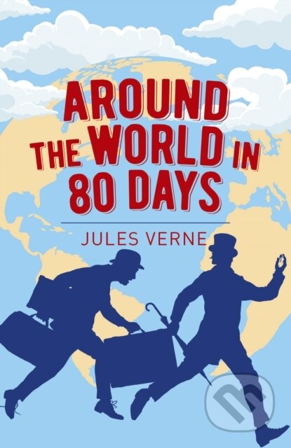 Kniha: Around the World in Eighty Days (Jules Verne). Arcturus, 2021 Kniha: Around the World in Eighty Days (Jules Verne). Arcturus, 2021