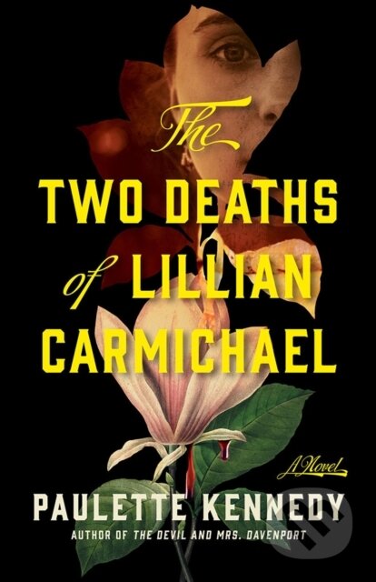 Kniha: The Two Deaths of Lillian Carmichael (Paulette Kennedy). Lake Union Publishing, 2026 Kniha: The Two Deaths of Lillian Carmichael (Paulette Kennedy). Lake Union Publishing, 2026
