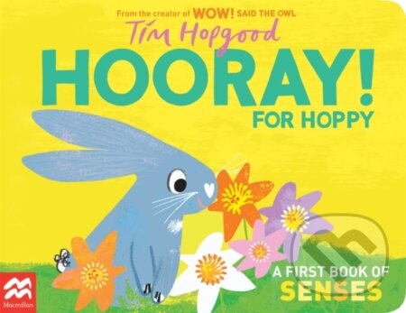 Kniha: Hooray for Hoppy (Tim Hopgood). Pan Macmillan, 2023 Kniha: Hooray for Hoppy (Tim Hopgood). Pan Macmillan, 2023