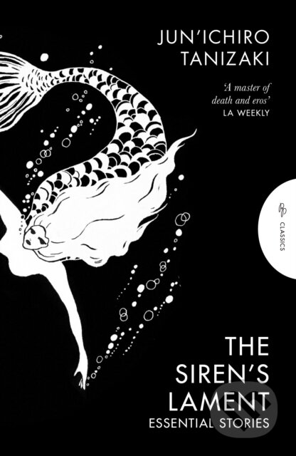Kniha: The Siren's Lament (Jun'ichiro Tanizaki). Pushkin, 2025 Kniha: The Siren's Lament (Jun'ichiro Tanizaki). Pushkin, 2025