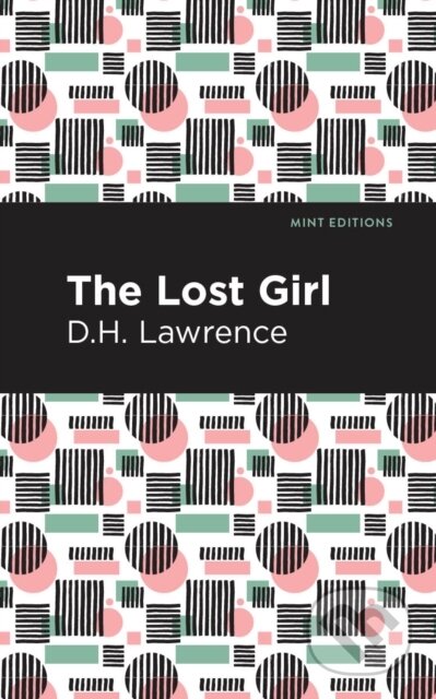 Kniha: The Lost Girl (D. H. Lawrence). , 2021 Kniha: The Lost Girl (D. H. Lawrence). , 2021