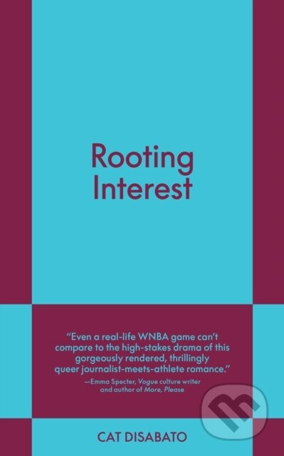 Kniha: Rooting Interest (Cat Disabato). 831 Stories, 2026 Kniha: Rooting Interest (Cat Disabato). 831 Stories, 2026