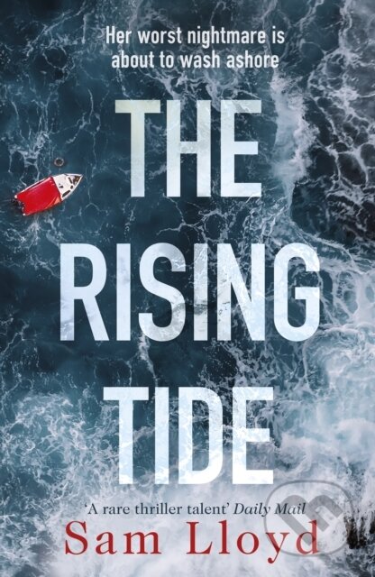 Kniha: The Rising Tide (Sam Lloyd). Bantam Press, 2021 Kniha: The Rising Tide (Sam Lloyd). Bantam Press, 2021