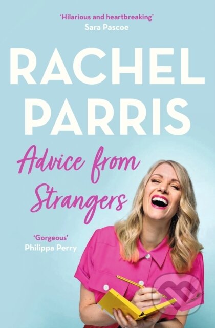 Kniha: Advice from Strangers (Rachel Parris). Coronet, 2023 Kniha: Advice from Strangers (Rachel Parris). Coronet, 2023