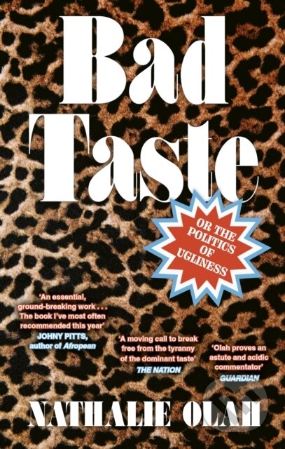 Kniha: Bad Taste (Nathalie Olah). Dialogue, 2024 Kniha: Bad Taste (Nathalie Olah). Dialogue, 2024