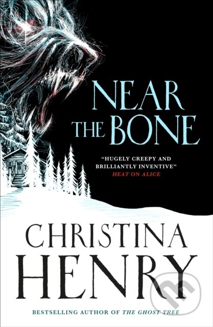 Kniha: Near the Bone (Christina Henry). Titan Books, 2021 Kniha: Near the Bone (Christina Henry). Titan Books, 2021